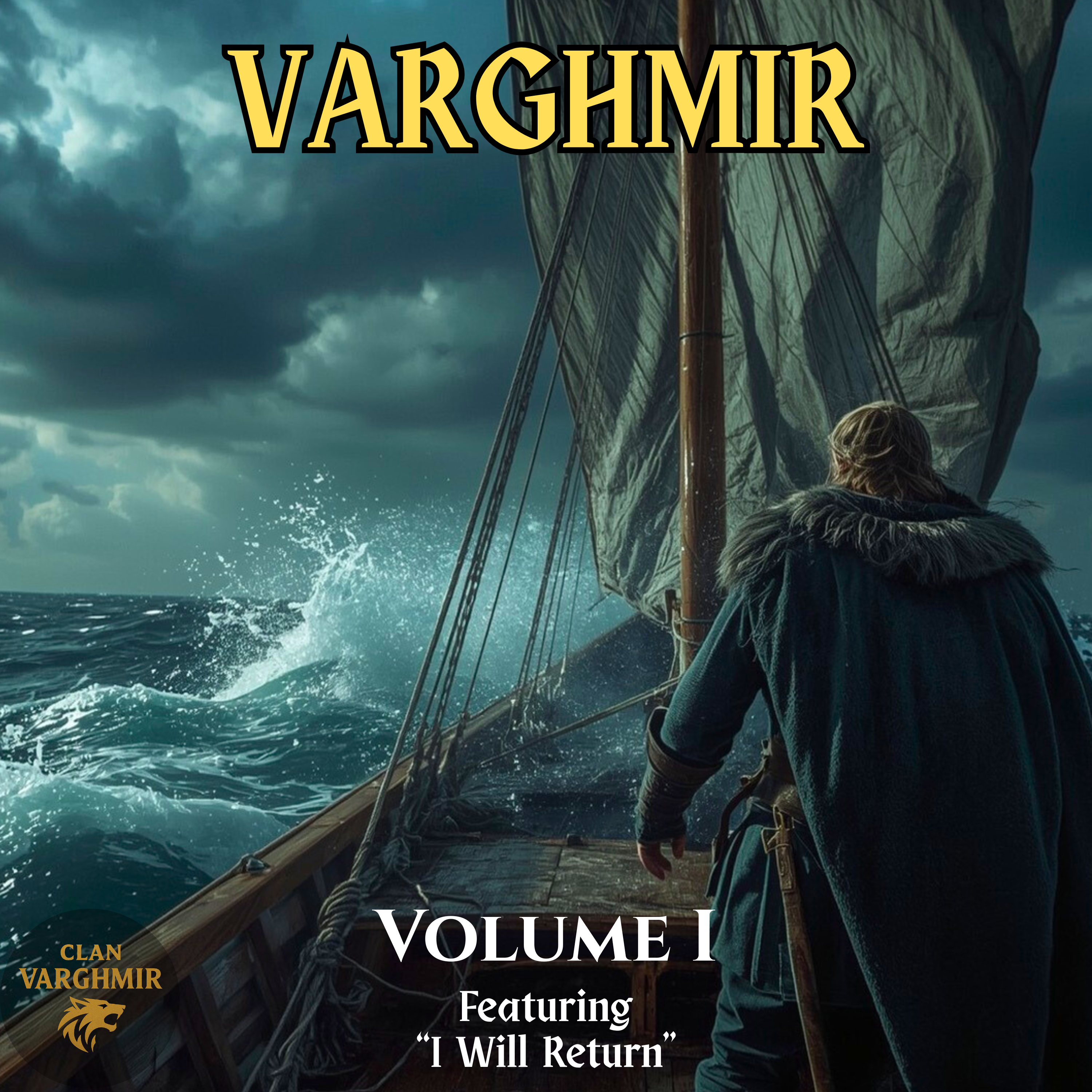 Varghmir Volume I  Featuring “I Will Return”